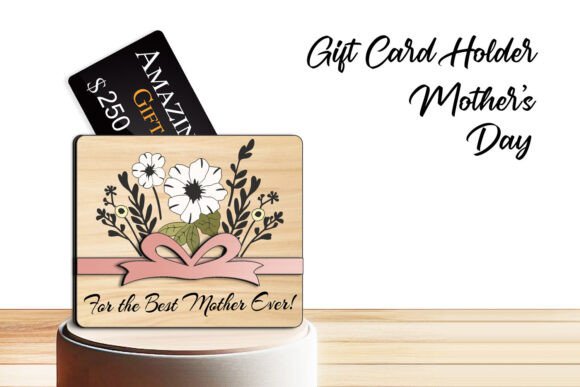Awesome Mother’s Day Gift Card Holder SVG Laser