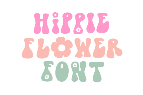 Hippie Flower Fonts for Decorative Crafting